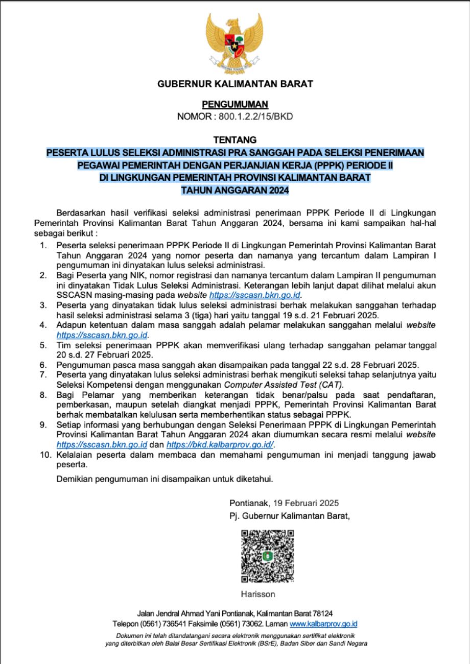 PENGUMUMAN GUBERNUR KALIMANTAN BARAT TENTANG PESERTA LULUS SELEKSI ADMINISTRASI PRA SANGGAH PADA SELEKSI PENERIMAAN PEGAWAI PEMERINTAH DENGAN PERJANJIAN KERJA (PPPK) PERIODE II DI LINGKUNGAN PEMERINTAH PROVINSI KALIMANTAN BARAT TAHUN ANGGARAN 2024