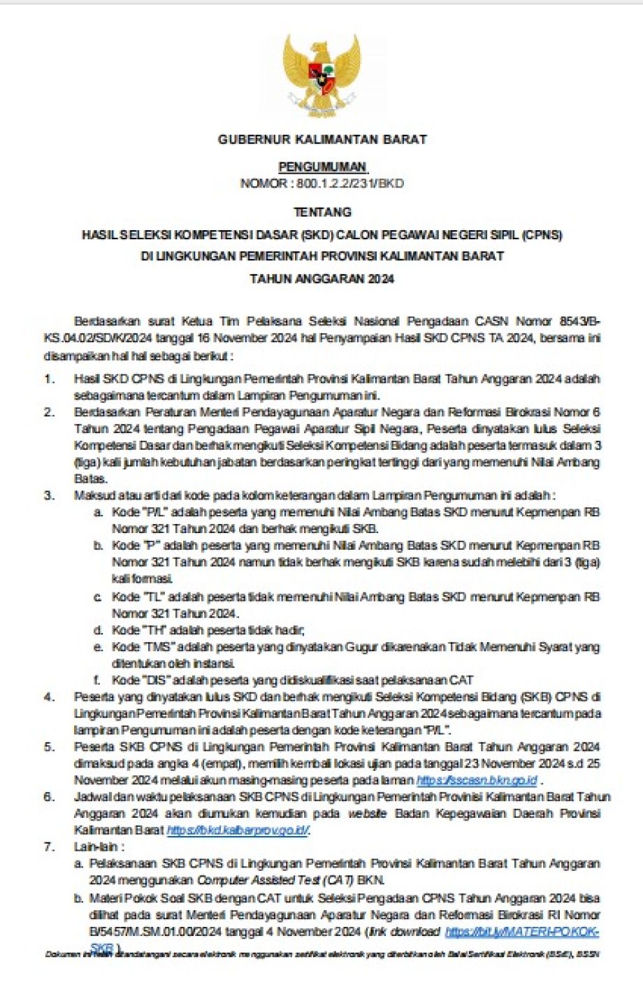 PENGUMUMAN GUBERNUR KALIMANTAN BARAT TENTANG HASIL SELEKSI KOMPETENSI DASAR (SKD) CPNS DI LINGKUNGAN PEMPROV KALBAR T.A. 2024