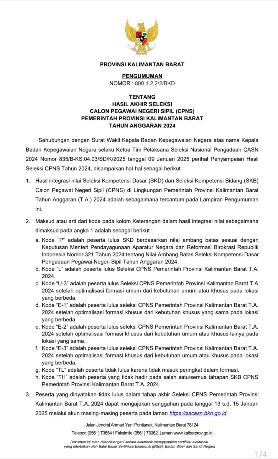 PENGUMUMAN GUBERNUR KALIMANTAN BARAT TENTANG HASIL AKHIR SELEKSI CALON PEGAWAI NEGERI SIPIL (CPNS) PEMERINTAH PROVINSI KALIMANTAN BARAT TAHUN ANGGARAN 2024