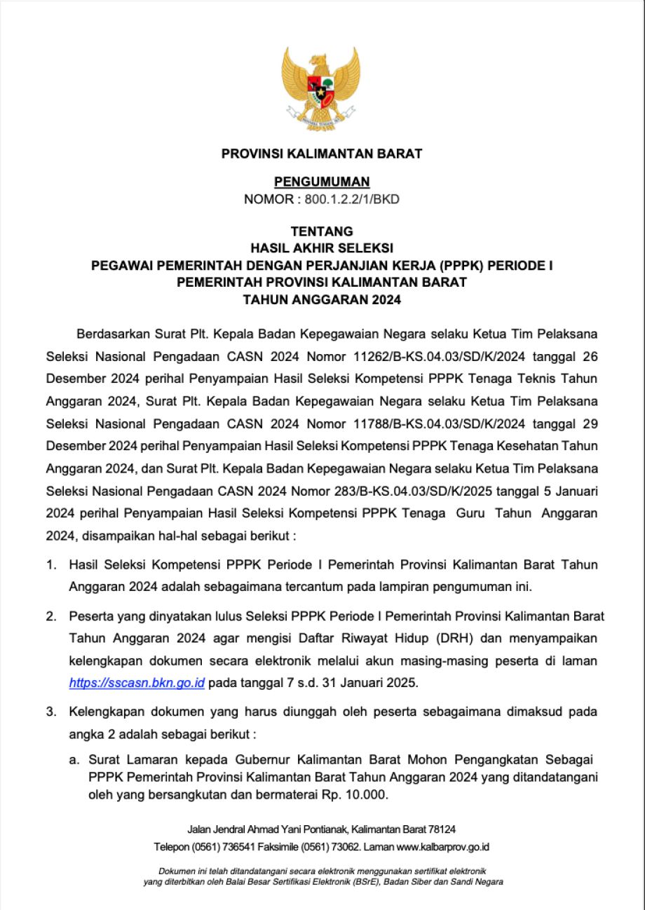 PENGUMUMAN GUBERNUR KALIMANTAN BARAT TENTANG HASIL AKHIR SELEKSI PEGAWAI PEMERINTAH DENGAN PERJANJIAN KERJA (PPPK) PERIODE I PEMERINTAH PROVINSI KALIMANTAN BARAT TAHUN ANGGARAN 2024