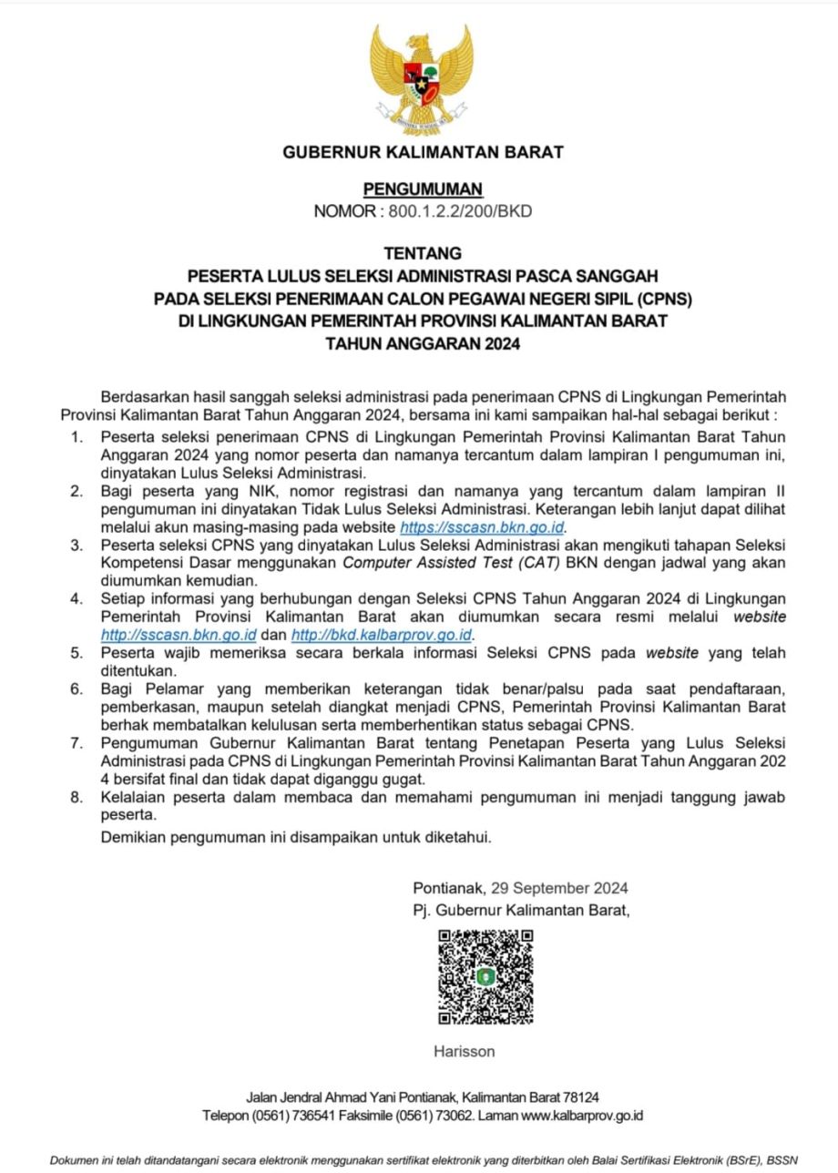 PENGUMUMAN GUBERNUR KALIMANTAN BARAT TENTANG PESERTA LULUS SELEKSI ADMINISTRASI PASCA SANGGAH PADA SELEKSI PENERIMAAN CALON PEGAWAI NEGERI SIPIL (CPNS) DI LINGKUNGAN PEMERINTAH PROVINSI KALIMANTAN BARAT TAHUN ANGGARAN 2024