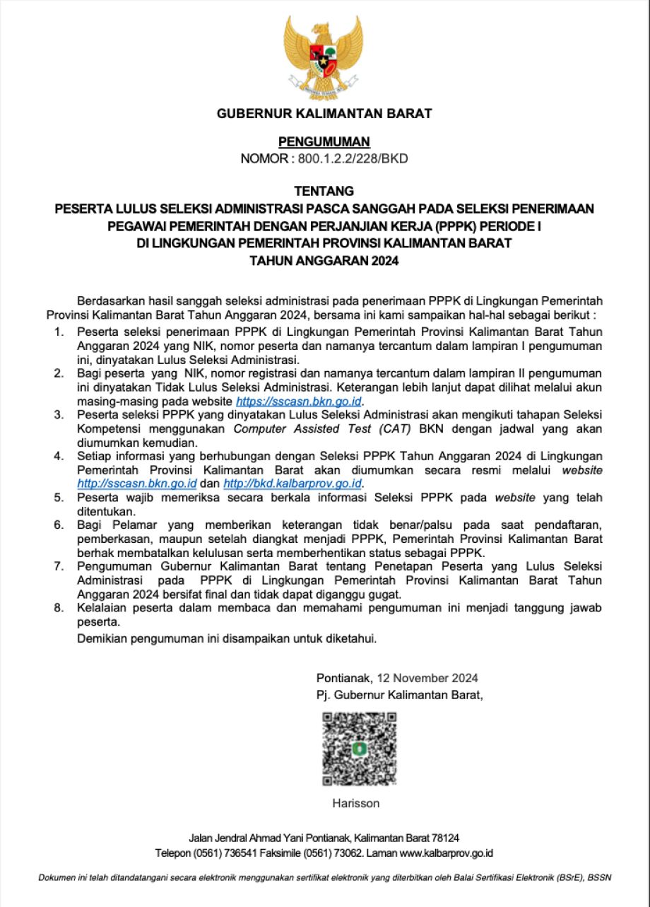 PENGUMUMAN GUBERNUR KALIMANTAN BARAT TENTANG PESERTA LULUS SELEKSI ADMINISTRASI PASCA SANGGAH PADA SELEKSI PENERIMAAN PEGAWAI PEMERINTAH DENGAN PERJANJIAN KERJA PERIODE I DI LINGKUNGAN PEMERINTAH PROVINSI KALIMANTAN BARAT TAHUN ANGGARAN 2024