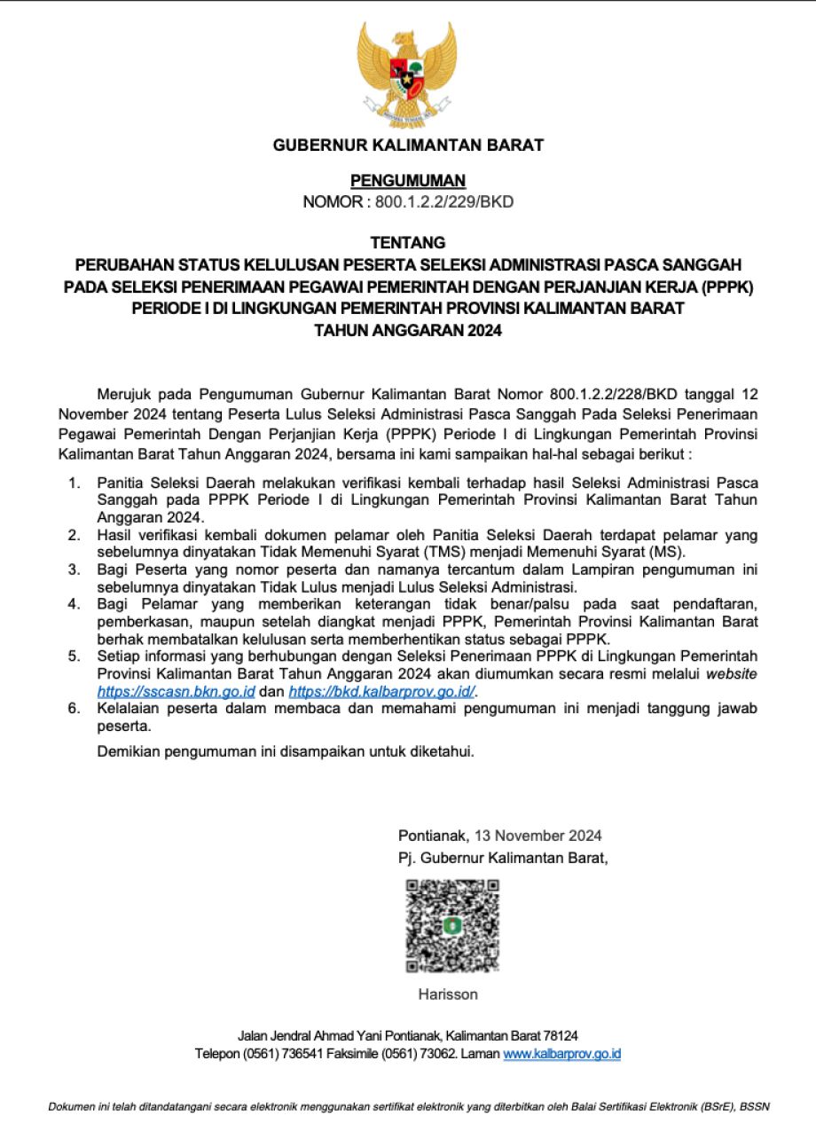 PENGUMUMAN GUBERNUR KALIMANTAN BARAT TENTANG PERUBAHAN STATUS KELULUSAN PESERTA SELEKSI ADMINISTRASI PASCA SANGGAH PADA SELEKSI PENERIMAAN PEGAWAI PEMERINTAH DENGAN PERJANJIAN KERJA (PPPK) PERIODE I DI LINGKUNGAN PEMPROV KALBAR T.A. 2024